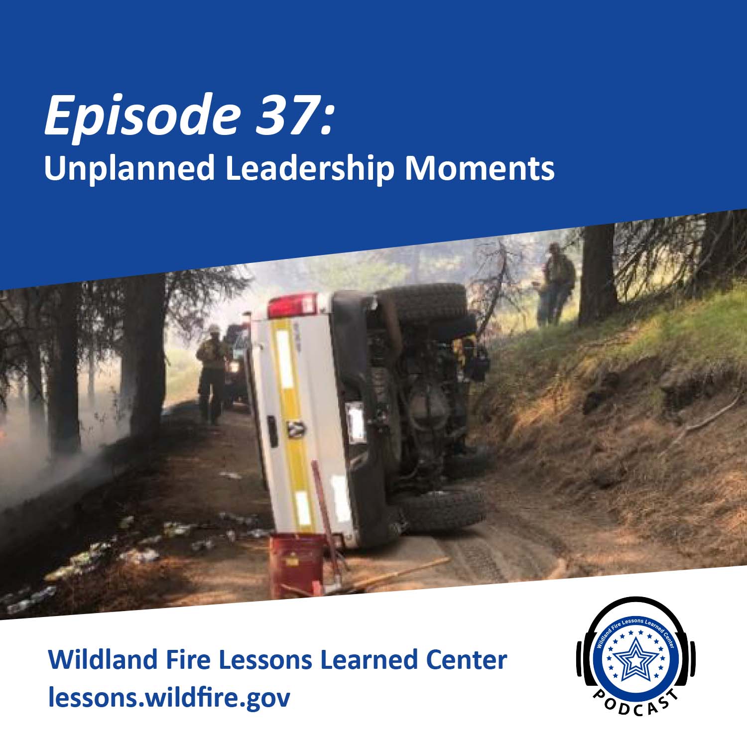 Wildland fire lessons learned center